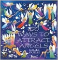 100 Ways to Attract Angels