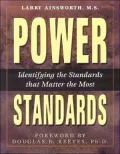 Power Standards: Identifying the Standards That Matter the Most