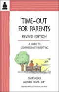 Time-out for Parents: A Compassionate Approach to Parenting