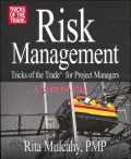 Risk Management: Tricks of the Trade for Project Managers  A Course in a Book