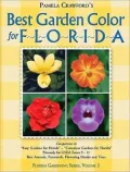 Best Garden Color for Florida (Florida Gardening Series), Vol. 2