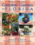Container Gardens for Florida, Vol. 4