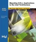 Migrating C/C++ Applications to the Intel Architecture