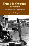 Dutch Ovens Chronicled: Their Use in the United States
