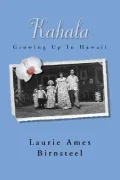 Kahala, Growing Up In Hawaii