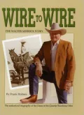 Wire to Wire: The Walter Merrick Story