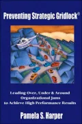 Preventing Strategic Gridlock