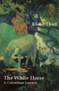 White Horse: A Colombian Journey