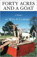 Forty Acres and a Goat: A Memoir