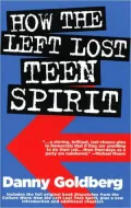 How the Left Lost Teen Spirit: (And how they're getting it back!)