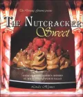 The Nutcracker Sweet: Show-stopping Desserts Inspired By The World's Favorite Ballet