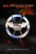 All Eve's Hallows: A City Knights Novel