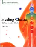 Healing Chakra: Light to Awaken My Soul
