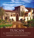 Tuscan and Andalusian Reflections