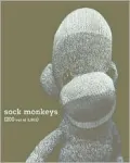 Sock Monkeys: (200 Out of 1,863)