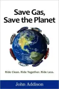 Save Gas, Save The Planet