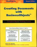 Creating Documents with Business Objects: Compete Report Writing Course