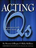 Acting QS: Conversations with Working Actors