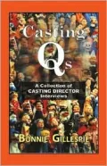 Casting Qs: A Collection of Casting Director Interviews
