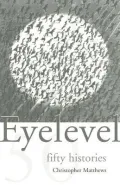 Eyelevel: Fifty Histories