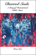 Charred Souls: A Story of Recreational Child Abuse
