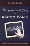 The Sound and Fury of Sarah Palin