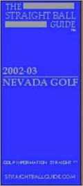 The Straight Ball Guide?:2002-03 Nevada Golf