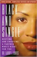 Black and Single: Meeting and Choosing a Partner Who's Right for You