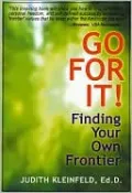 Go For It!: Finding Your Own Frontier