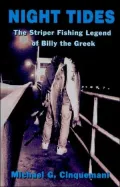 Night Tides: The Striper Fishing Legend of Billy the Greek