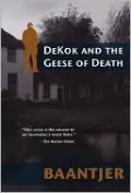 DeKok and the Geese of Death