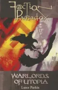 Warlords of Utopia (Faction Paradox Series #3)