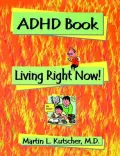 Adhd Book: Living Right Now