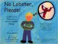 No Lobster, Please: A Story of a Child With a Severe Seafood Allergy