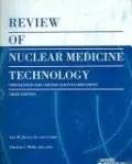 Review of Nuclear Medicine Technology Preparation for Certification Examinations