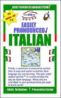 Easily Pronounced Italian (Easily Pronounced Series)