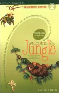 Welcome to the Jungle (CF Sculpture Series #2)