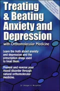 Treating and Beating Anxiety and Depression: With Orthomolecular Medicine