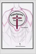 Superheroes of The Cross