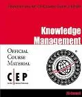 Knowledge Management Student Courseware  Certified E-Business Associate-Exam 21269