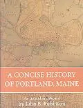 Brief History of Portland, Maine
