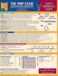 The PMP Exam: Quick Reference Guide (Test Prep series)