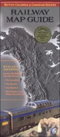 Railway Map Guide: British Columbia and Canadian Rockies