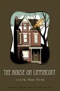 The House on Lippincott: A Novel