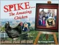 Spike, the Amazing Chicken: A Story from Out West