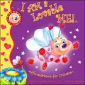 I Am A Lovable Me!: Affirmations For Children