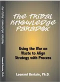 The Tribal Knowledge Paradox
