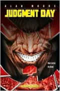Alan Moore's: Judgment Day