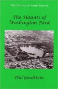 Haunts of Washington Park: Vol. 2 of the History of South Denver
