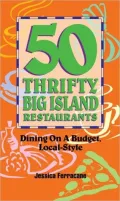 50 Thrifty Big Island Restaurants: Dining on a Budget, Local-Style